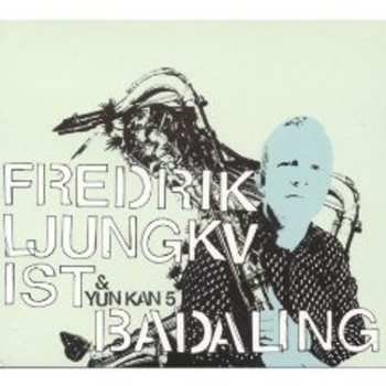 CD Fredrik Ljungkvist: Badaling