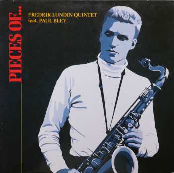 Album Paul Bley: Pieces Of...