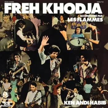 Freh Khodja: Ken Andi Habib