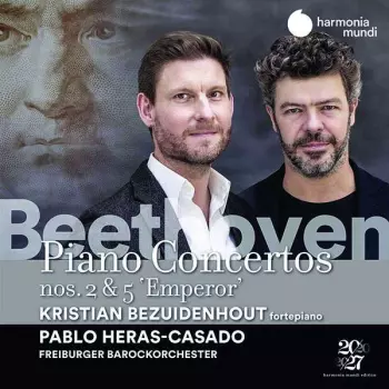 Ludwig van Beethoven: Piano Concertos nos. 2 & 5 ‘Emperor’