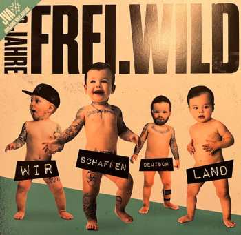 3LP Frei.Wild: Wir Schaffen Deutsch. Land LTD