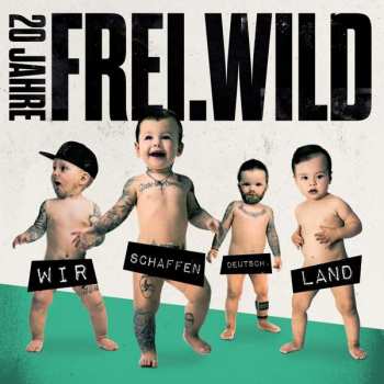 CD Frei.Wild: Wir Schaffen Deutsch.Land DIGI