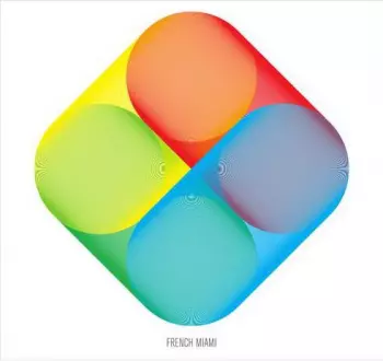 French Miami: French Miami (Self-Titled)