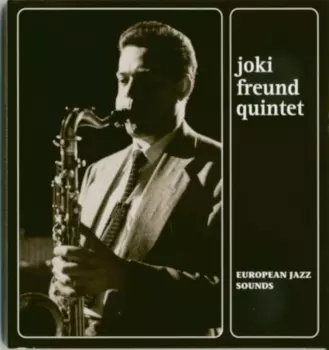 Freund Quintet,joki: European Jazz Sounds