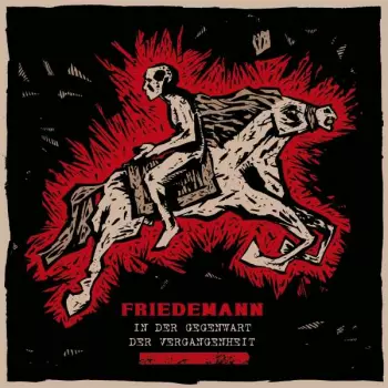 Friedemann Hinz: In Der Gegenwart Der Vergangenheit