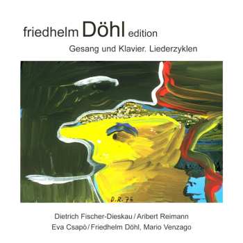 Album Friedhelm Döhl: Gesang und Klavier. Liederzyklen