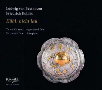 CD Ludwig van Beethoven: Kühl, Nicht Lau