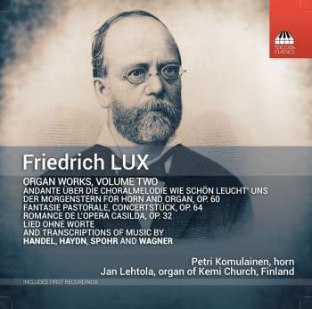 CD Friedrich Lux: Orgelwerke Vol.2