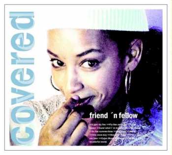 CD Friend 'N Fellow: Covered