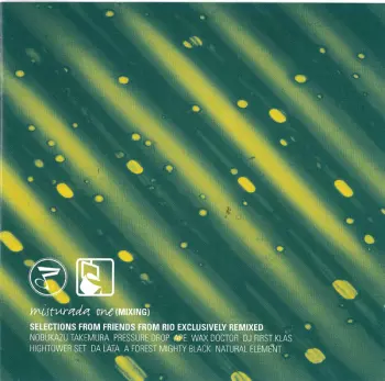 Friends From Rio: Misturada One (Mixing)