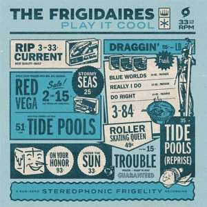 CD The Frigidaires: Play It Cool