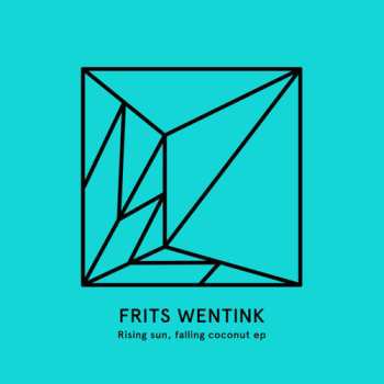 LP Frits Wentink: Rising Sun, Falling Coconut EP
