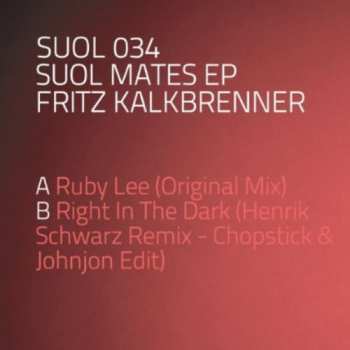 Album Fritz Kalkbrenner: Suol Mates EP