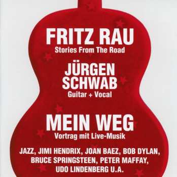 2CD Fritz Rau & Jürgen Schwab: Mein Weg