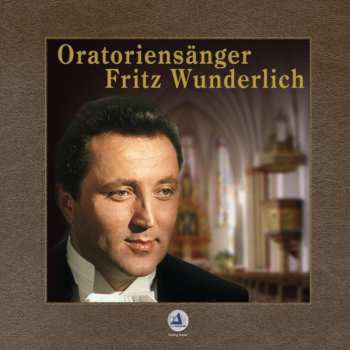 LP Fritz Wunderlich: Oratoriensänger - Fritz Wunderlich