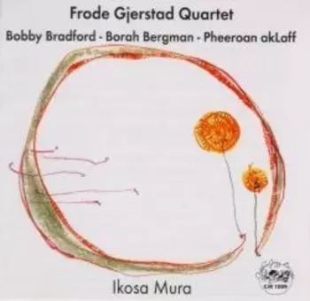 Frode Gjerstad Quartet: Ikosa Mura