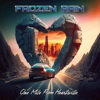 CD Frozen Rain: One Mile From Heartsville
