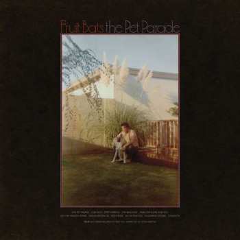 Album Fruit Bats: The Pet Parade