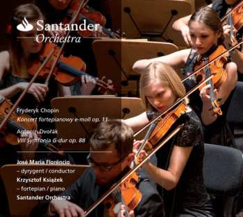 CD Antonín Dvořák: Santander Orchestra 2016