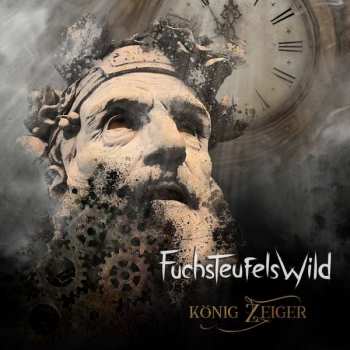 CD Fuchsteufelswild: König Zeiger