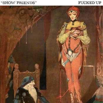 Album Fucked Up: 7-show Friends