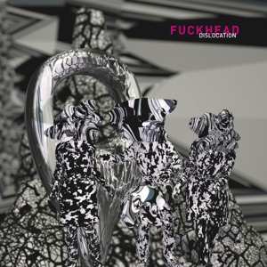 Album Fuckhead: Dislocation