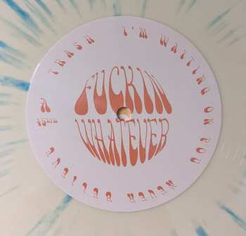 LP Fuckin Whatever: Fuckin Whatever CLR