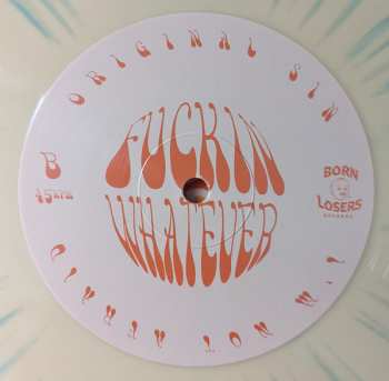 LP Fuckin Whatever: Fuckin Whatever CLR