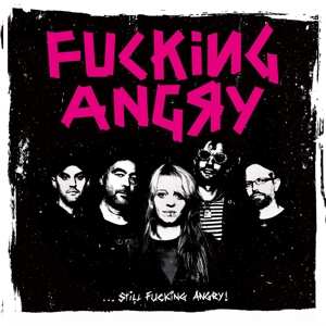 CD Fucking Angry: Still Fucking Angry