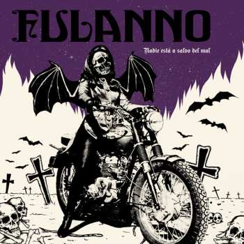 CD Fulanno: Nadie Está A Salvo Del Mal 