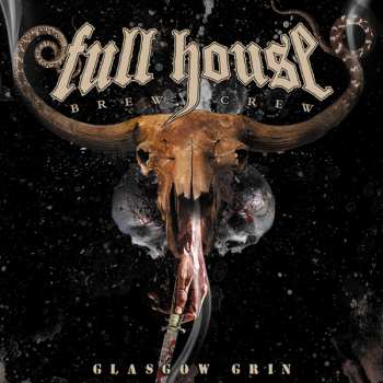 Album Full House Brew Crew: Glasgow Grin