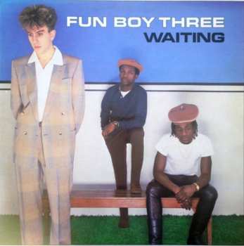 LP Fun Boy Three: Waiting
