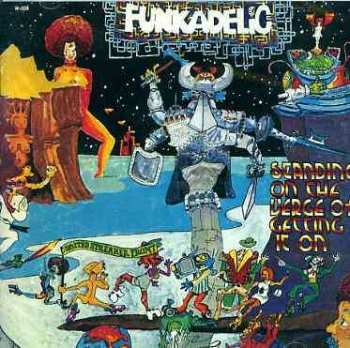 CD Funkadelic: Standing On The Verge Of Getting It On