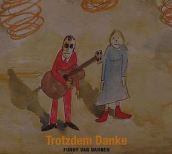 Album Funny Van Dannen: Trotzdem Danke