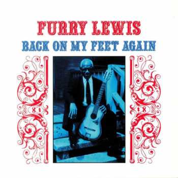 Album Furry Lewis: Back On My Feet Again
