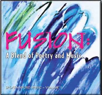 Album Fusion: Blend Of Poetry & Music