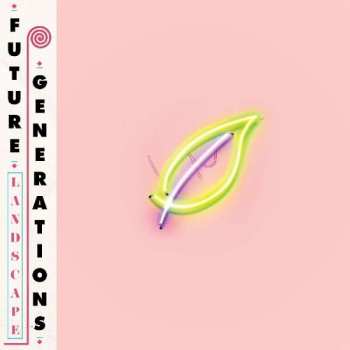 Album Future Generations: Landscape