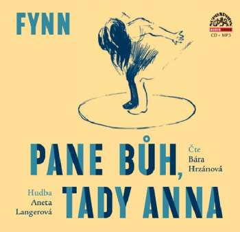 Album Hrzánová Bára: Fynn: Pane Bůh, tady Anna