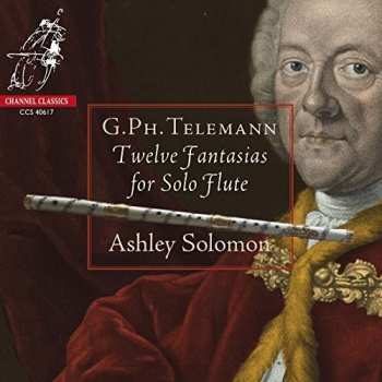 CD Georg Philipp Telemann: Twelve Fantasias For Solo Flute