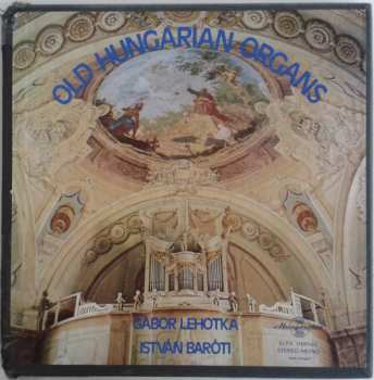 2LP/Doos Gábor Lehotka: Old Hungarian Organs