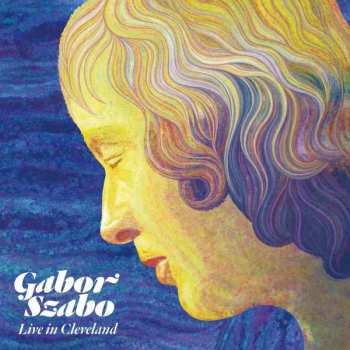 CD Gabor Szabo: Live In Cleveland