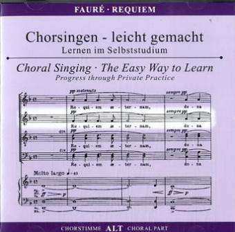 CD Gabriel Fauré: Chorsingen Leicht Gemacht:faure,requiem