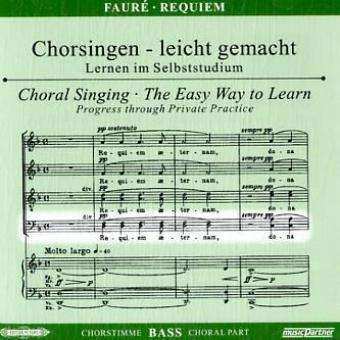 CD Gabriel Fauré: Chorsingen Leicht Gemacht:faure,requiem