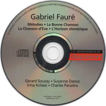 CD Gabriel Fauré: Mélodies, La Bonne Chanson, L'Horizon Chimérique, La Chanson D'Eve DIGI