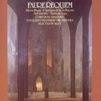 English Chamber Orchestra: Requiem • Messe Basse • Cantique de Jean Racine • Ave Verum • Tantum Ergo