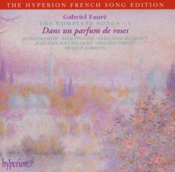 CD Gabriel Fauré: Sämtliche Lieder Vol.4