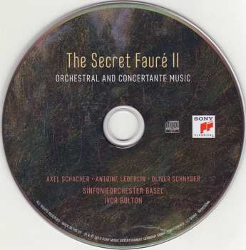 CD Gabriel Fauré: The Secret Fauré II (Orchestral And Concertante Music)