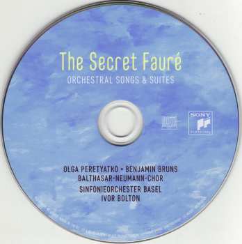 CD Gabriel Fauré: The Secret Fauré (Orchestral Songs & Suites)
