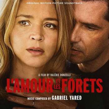CD Gabriel Yared: L’Amour et les Forêts (Orginal Motion Picture Soundtrack)