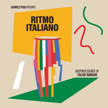 Album Various: Ritmo Italiano (Unspoken Sounds Of Italian Tamburo)